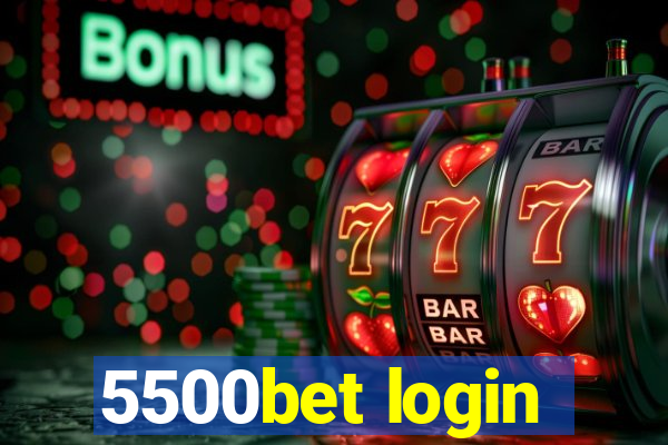 5500bet login